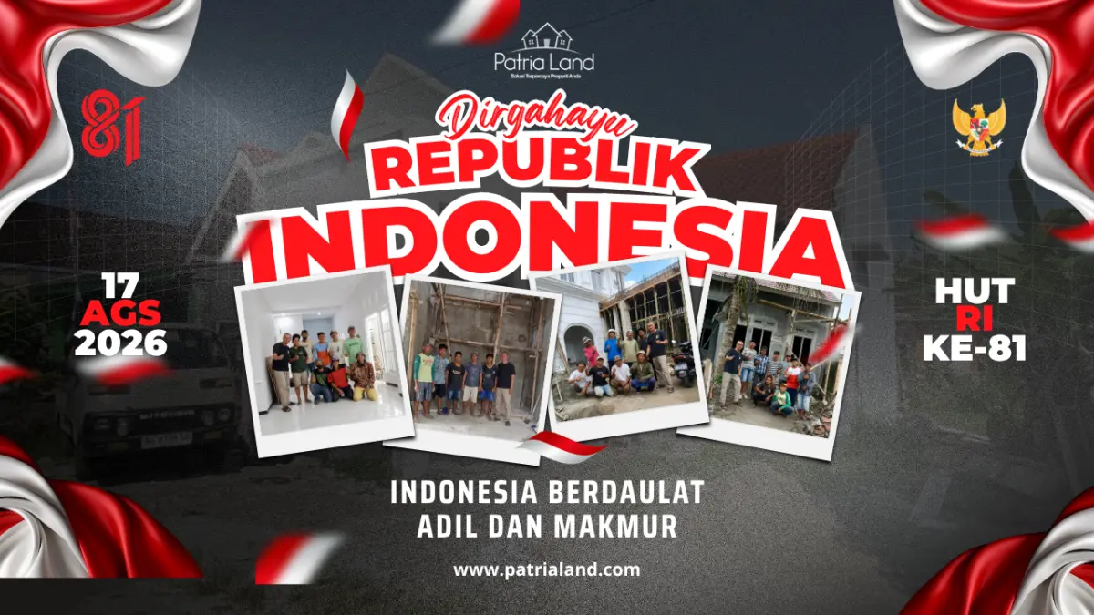 Dirgahayu Kemerdekaan RI ke-81: Wujudkan Hunian Merdeka Bersama PatriaLand Jasa Kontraktor Blitar